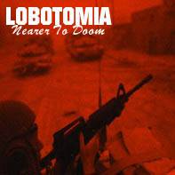 Lobotomia (CZ) : Nearer to Doom